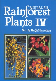 AUSTRALIAN RAINFOREST PLANTS IV 