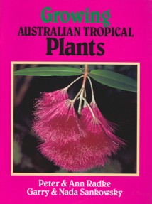 GROWING AUSTRALIAN TROPICAL PLANTS 