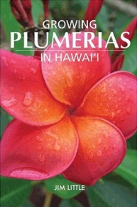 GROWING PLUMERIAS IN HAWAI'I 